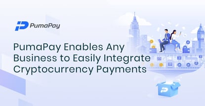 PumaPay Enables Any Business to Easily Integrate Cryptocurrency Payments PumaPay Enables Any Business to Easily Integrate Cryptocurrency Payments