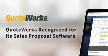 Quotewerks Recognized For Its Sales Proposal Software Quotewerks Recognized For Its Sales Proposal Software