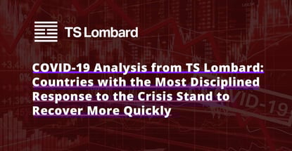 Ts Lombard Analysis Highlights Responses To Covid 19 Ts Lombard Analysis Highlights Responses To Covid 19