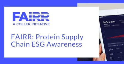 Fairr Specializes In Protein Supply Chain Esg Awareness