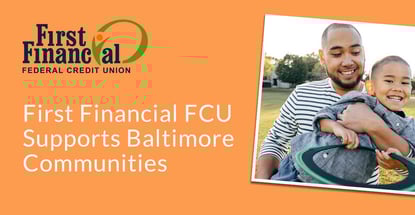 First Financial Fcu Supports Baltimore Communities