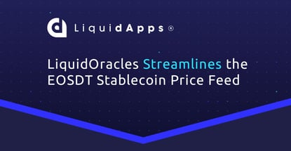 Liquidoracles Streamlines The Eosdt Stablecoin Price Feed