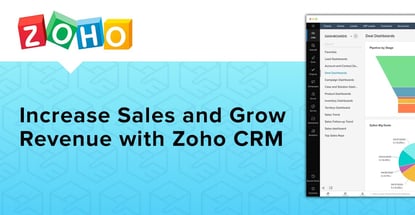 Increase Sales And Grow Revenue With Zoho