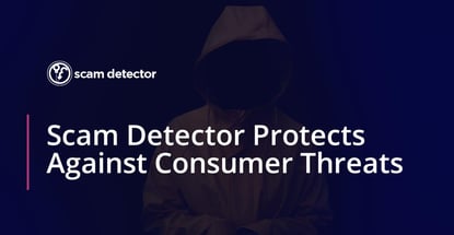 Scam Detector Protects Against Consumer Threats