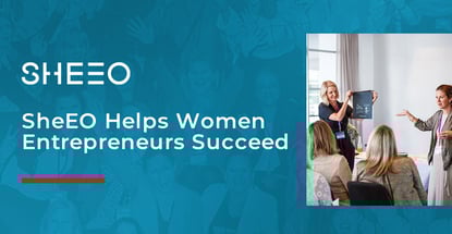 Sheeo Helps Women Entrepreneurs Succeed Sheeo Helps Women Entrepreneurs Succeed
