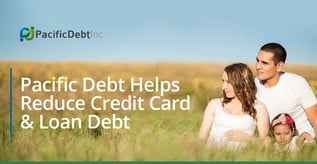 Pacific Debt Helps Reduce Credit Card & Loan Debt