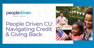People Driven CU: Navigating Credit & Giving Back