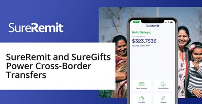 Sureremit And Suregifts Power Cross Border Transfers