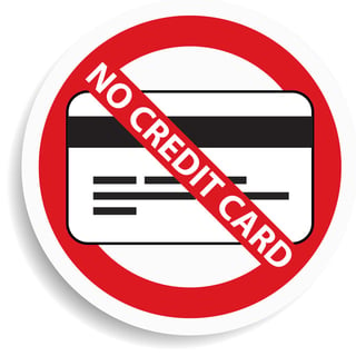 No Credit Cards Accepted