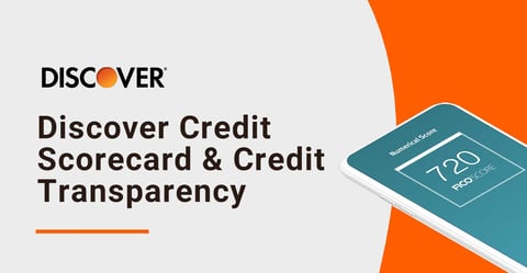 Discover Credit Scorecard Boosts Transparency and Helps Consumers Maintain Better Scores Discover Credit Scorecard Boosts Transparency and Helps Consumers Maintain Better Scores