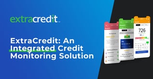 ExtraCredit: An Integrated Credit Monitoring Solution