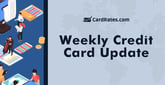 CardRates.com Weekly Credit Card Update — December 16, 2021