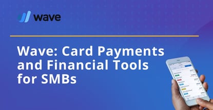 Wave Offers Card Payments And Financial Tools For Smbs