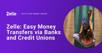 Zelles Easy Money Transfers Via Banks And Credit Unions