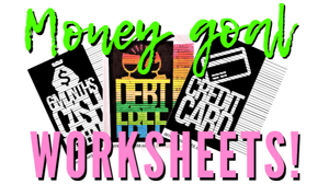 Money Goal Worksheets Graphic Money Goal Worksheets Graphic