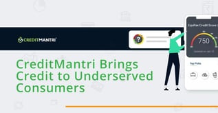 CreditMantri Brings Credit to Underserved Consumers