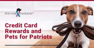 Credit Card Rewards and Pets for Patriots