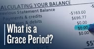 What is a Credit Card Grace Period?