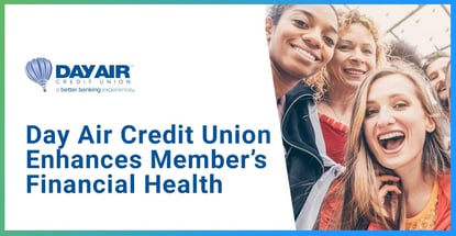 Day Air Credit Union Enhances Members Financial Health