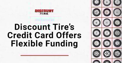 Discount Tire Credit Card Offers Flexible Funding