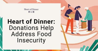 Heart of Dinner: Donations Help Address Food Insecurity