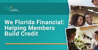 We Florida Financial: Helping Members Build Credit