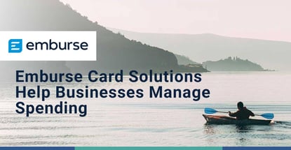 Emburse Card Solutions Help Businesses Manage Spending