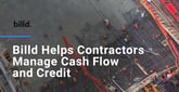 Billd Credit Solutions Help Construction Contractors Boost Efficiency By Improving Control and Cash Flow