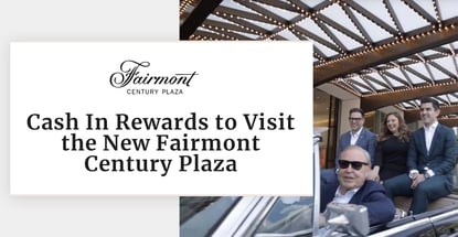 Cash In Rewards To Visit The New Fairmont Century Plaza