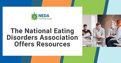The National Eating Disorders Association Offers Resources