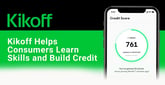 Kikoff Helps Consumers With Limited Credit Learn Financial Skills to Boost Their Scores