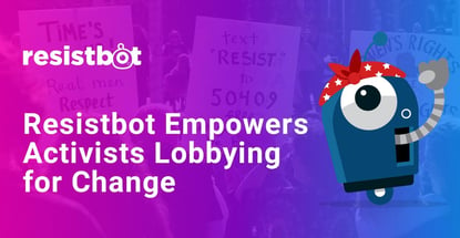 Resistbot Empowers Activists Lobbying For Change