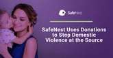 SafeNest Uses Card Donations to Help Domestic Violence Survivors and Stops Abuse at the Source