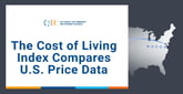 The Cost of Living Index: Price Comparison Data Helps Workers Understand the Financial Benefits of U.S. Cities