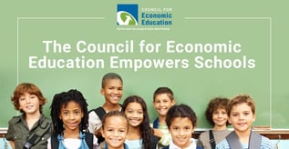 The Council for Economic Education Empowers Schools
