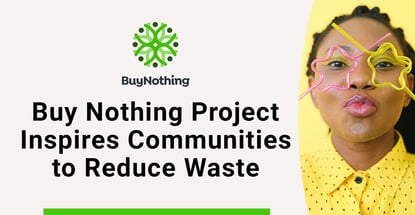 Buy Nothing Project Inspires Communities To Reduce Waste