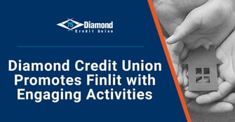 Diamond Credit Union Promotes Financial Learning with Social Events and an Engaging App Partnership