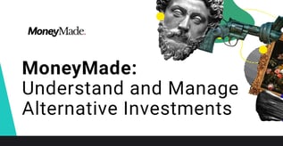 MoneyMade: Understand and Manage Alternative Assets