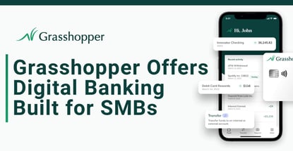 Grasshopper Offers Digital Banking Built For Smbs Grasshopper Offers Digital Banking Built For Smbs