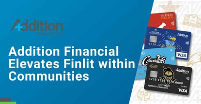 Addition Financial Elevates Finlit Within Communities