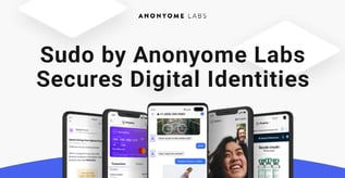 Sudo by Anonyome Labs Secures Digital Identities