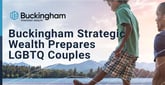 Buckingham Strategic Wealth Helps Same-Sex Couples Prepare Their Financial Futures