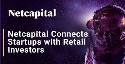 Netcapital Connects Retail Investors With Private Companies In Need Of Capital
