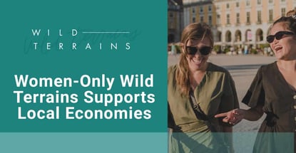 Women Only Wild Terrains Supports Local Economies