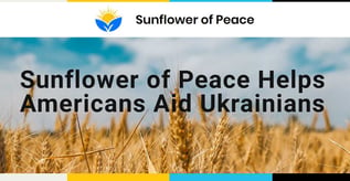 Sunflower of Peace Helps Americans Aid Ukrainians