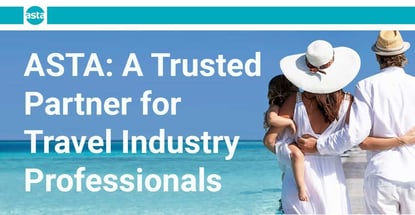 Asta A Trusted Partner For Travel Industry Professionals Asta A Trusted Partner For Travel Industry Professionals