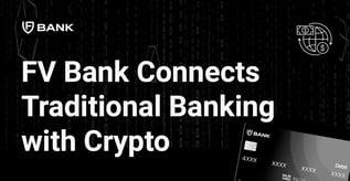 FV Bank Connects Traditional Banking with Crypto