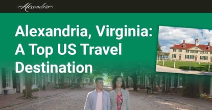 Alexandria Virginia Is A Top Us Travel Destination
