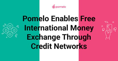 Pomelo Enables Free Money Exchange Via Credit Networks