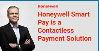 Honeywell Smart Pay is a Contactless Payment Solution